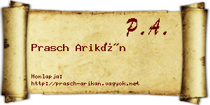 Prasch Arikán névjegykártya